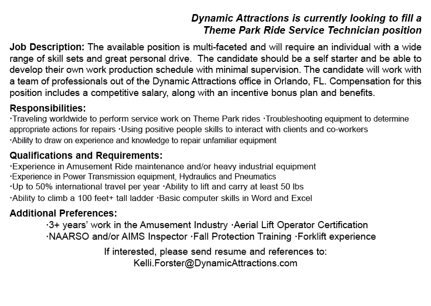 Dynamic Attractions is currently looking to fill a Theme Park Ride Service Technician position Job Description: The a   