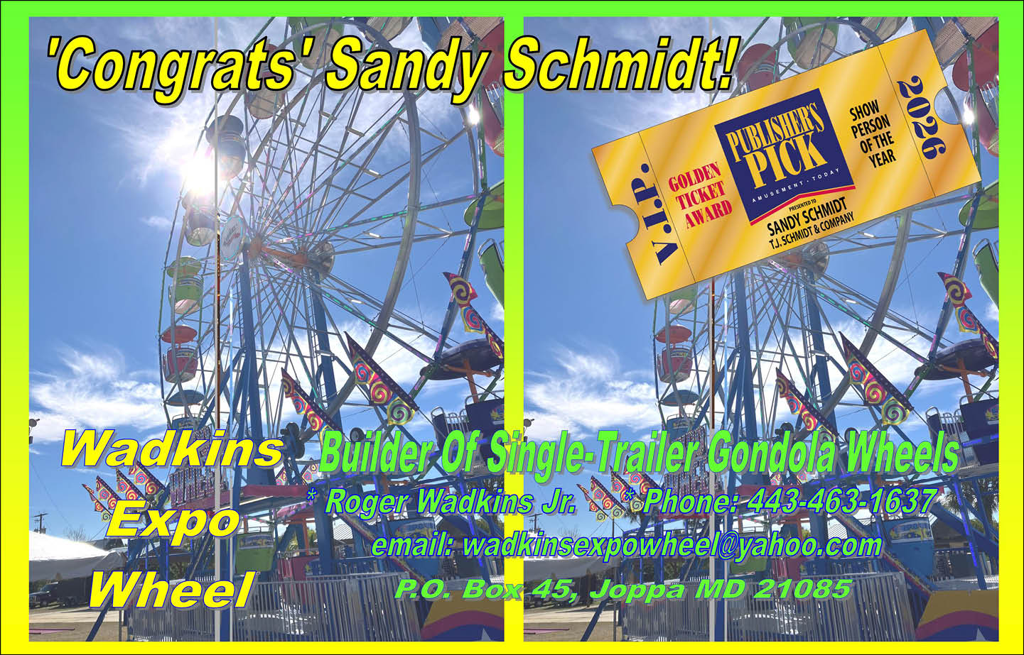 A bright outdoor scene features a large Ferris wheel with colorful gondolas under a blue sky, overlaid with congratulatory text for Sandy Schmidt and promotional information for Wadkins Expo Wheel. Description generated by AI