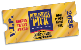 A gold-colored VIP ticket labeled as the Publisher's Pick Golden Ticket Award for Show Person of the Year in 2026, presented to Sandy Schmidt from T.J. Schmidt & Company. Description generated by AI